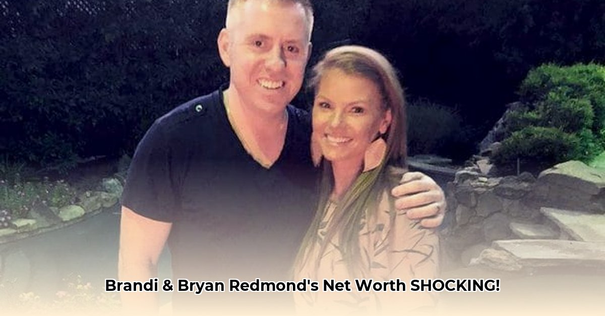 brandi-and-bryan-redmond-net-worth